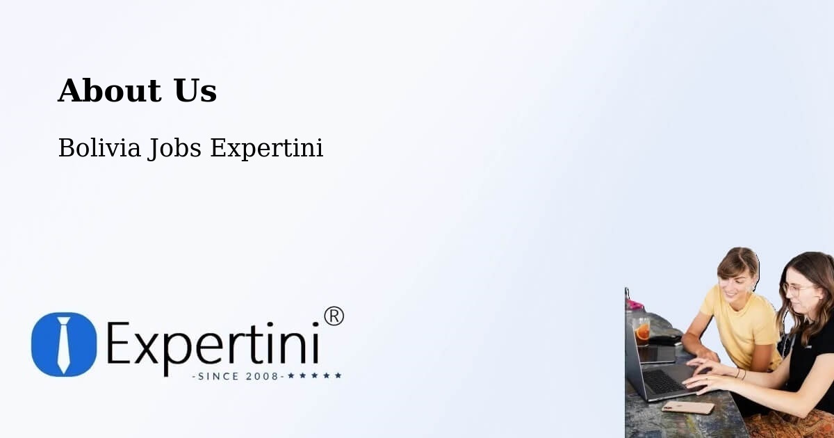 About Expertini Recruitment Platform  – La Paz - La Paz, Bolivia Jobs Expertini