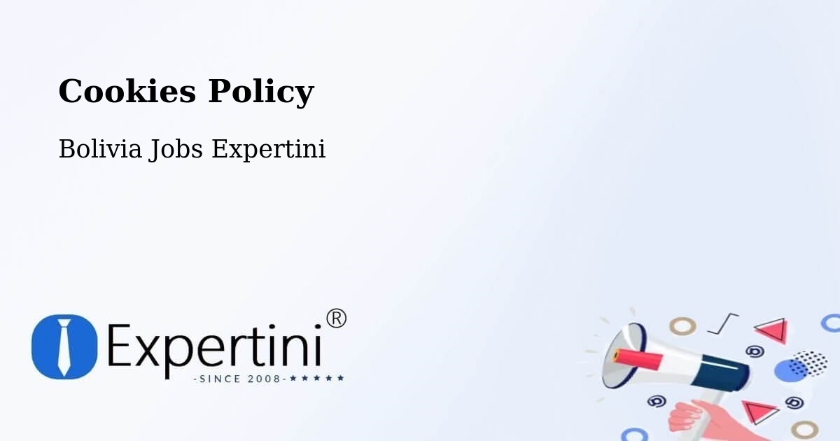 Cookie Policy – La Paz - Bolivia Jobs Expertini
