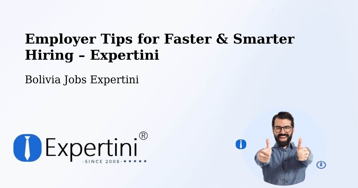Employer Tips for Hiring & Recruitment – La Paz - La Paz, Bolivia Jobs Expertini