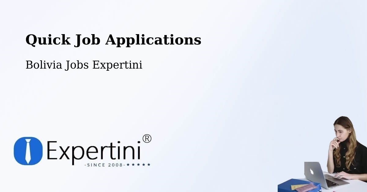 Quick Apply Feature – La Paz - Bolivia Jobs Expertini