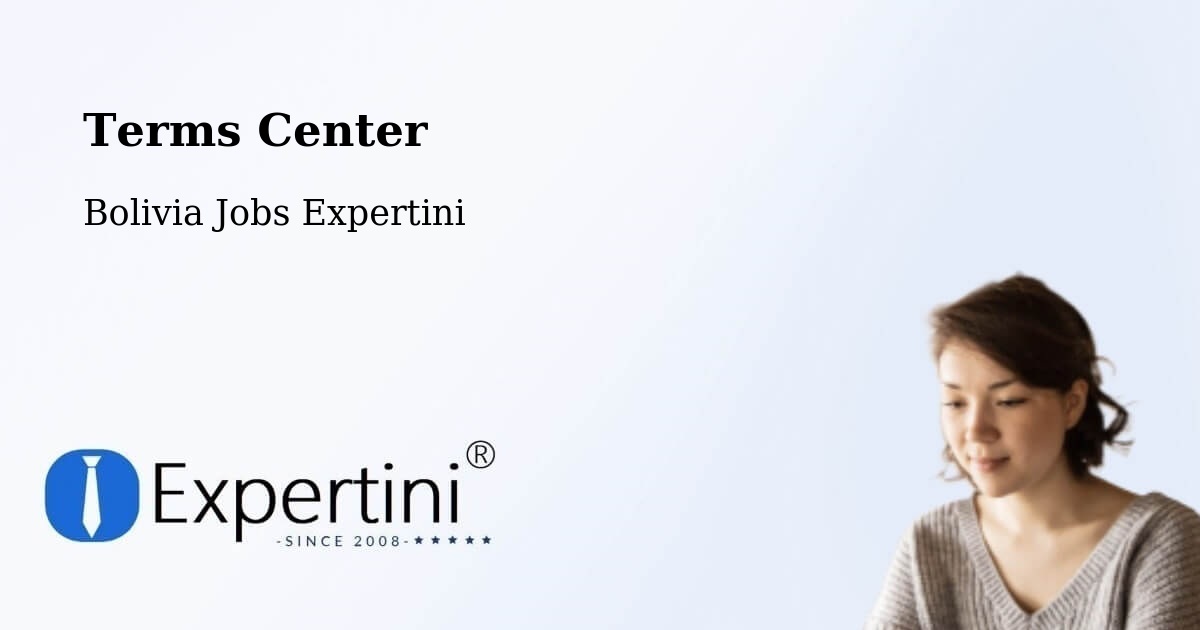 Terms of Service – La Paz - Bolivia Jobs Expertini